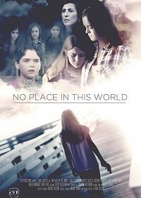 В этом мире мне места нет (2017)